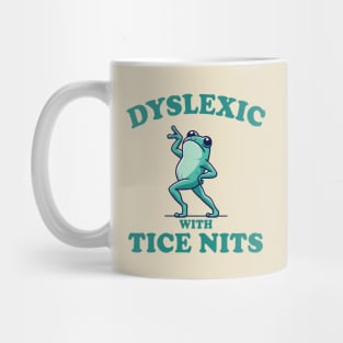 Dyslexic With Tice Nits, Funny Dyslexia Shirt, Frog T Shirt, Dumb Y2k Shirt, Stupid Vintage Shirt, Sarcastic Cartoon Tee, Silly Meme Mug